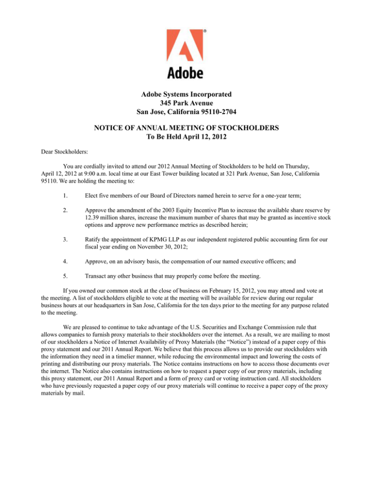 Adobe Systems Incorporated 345 Park Avenue San Jose, California 95110-2704 Adobe Systems Incorporated 345 Park Avenue San Jose, California 95110-2704