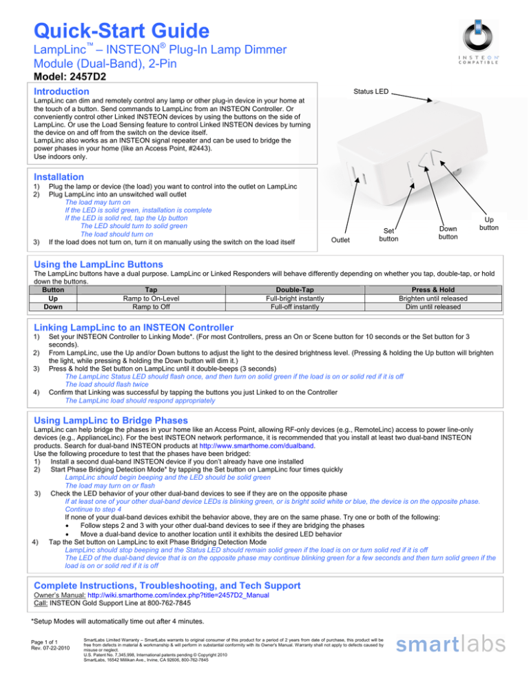 Quick-Start Guide LampLinc – INSTEON Plug-In Lamp Dimmer Quick-Start Guide LampLinc – INSTEON Plug-In Lamp Dimmer