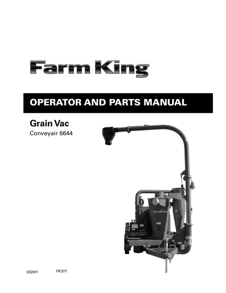 OperatOr and parts Manual Grain Vac Conveyair 6644 FK377 OperatOr and parts Manual Grain Vac Conveyair 6644 FK377