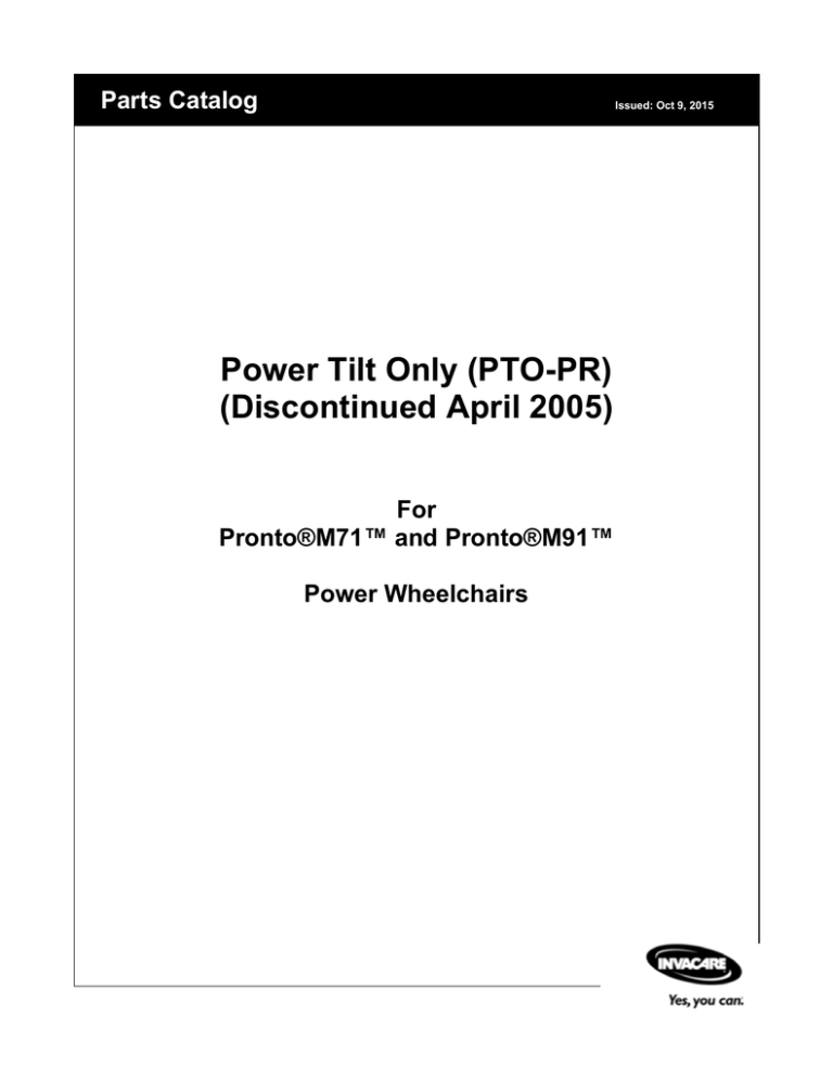 Power Tilt Only (PTO-PR)For Pronto M71 and Pronto M91 Power Tilt Only (PTO-PR)For Pronto M71 and Pronto M91