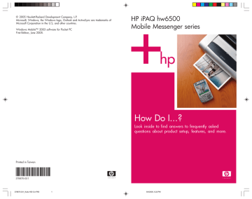 HP iPAQ HW6500 Series Mobile Messenger How Do I.. HP iPAQ HW6500 Series Mobile Messenger How Do I..