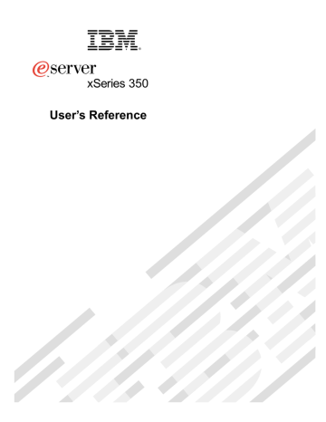 IBM eserver xSeries 350 User Reference Manual | Manualzz IBM eserver xSeries 350 User Reference Manual | Manualzz