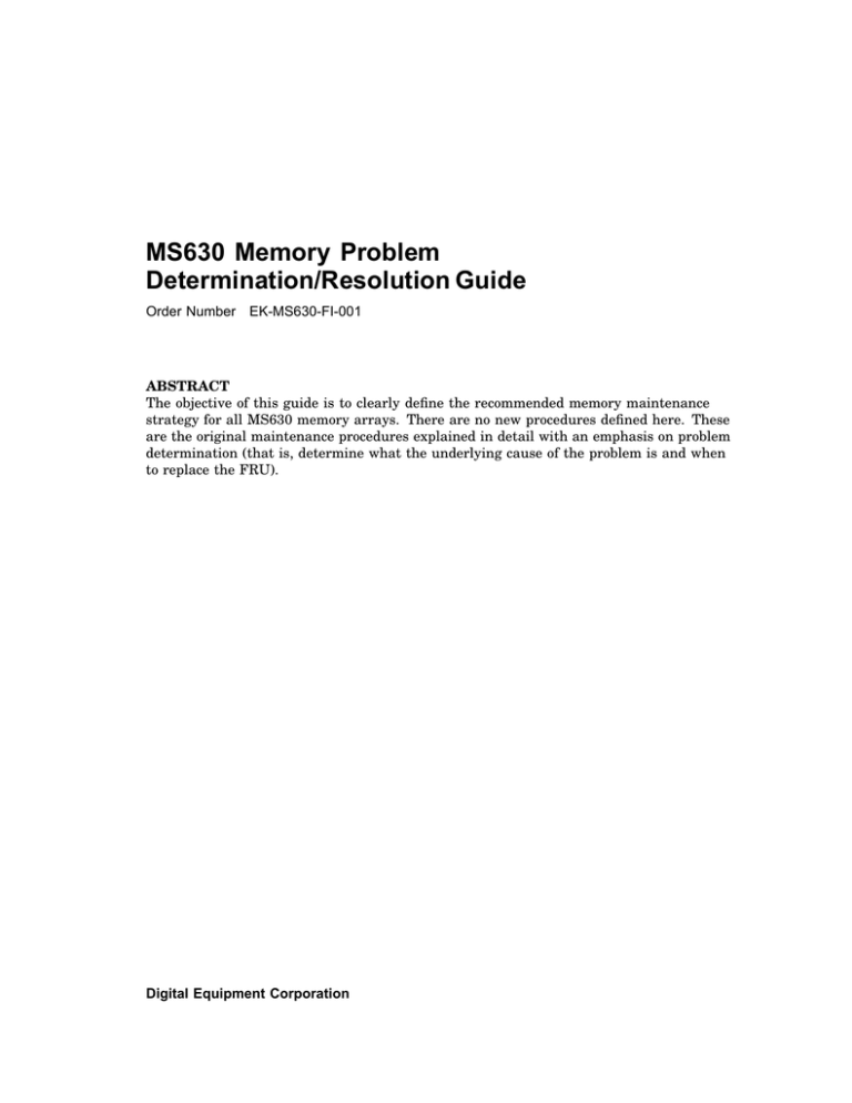 MS630 Memory Problem Determination/Resolution Guide MS630 Memory Problem Determination/Resolution Guide