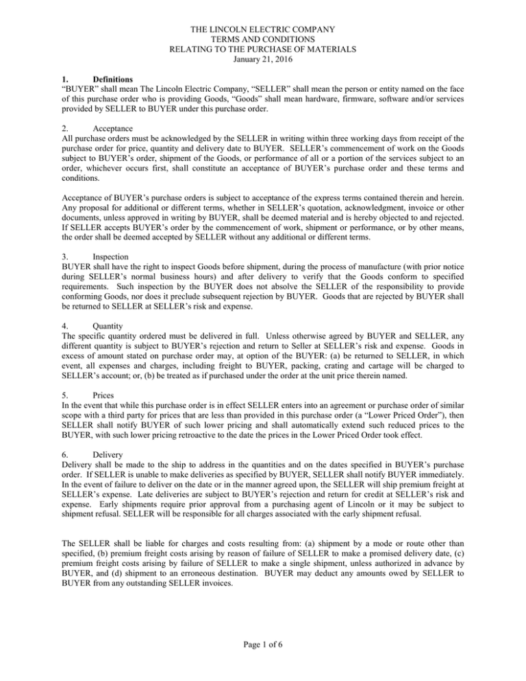 THE LINCOLN ELECTRIC COMPANY TERMS AND CONDITIONS January 21, 2016 THE LINCOLN ELECTRIC COMPANY TERMS AND CONDITIONS January 21, 2016