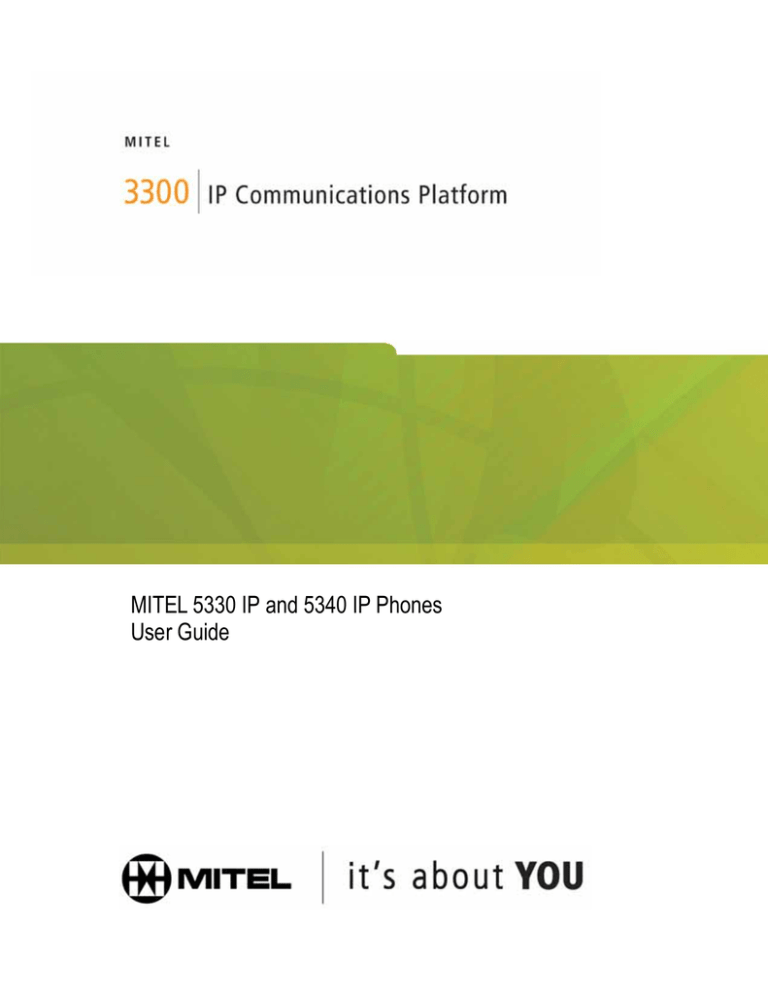 Mitel MCD 5330 and 5340 User Guide for 3300 Mitel MCD 5330 and 5340 User Guide for 3300