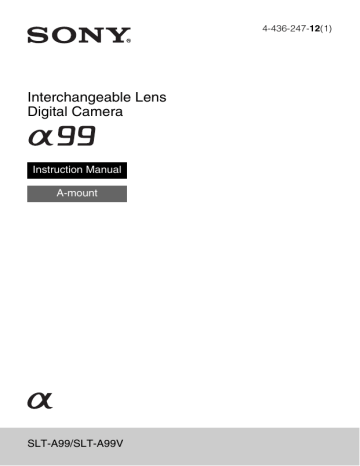 Sony SLT-A99, SLT-A99V Operating instructions Sony SLT-A99, SLT-A99V Operating instructions