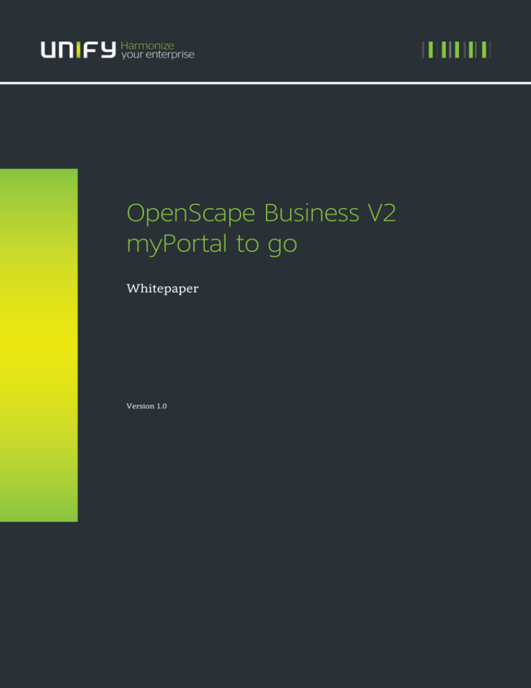 OpenScape Business myPortal to go Whitepaper EN OpenScape Business myPortal to go Whitepaper EN