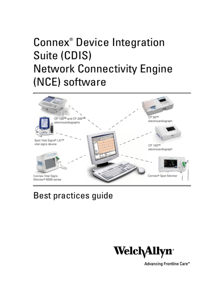 Connex® Device Integration Suite (CDIS) Network Connectivity Engine (NCE) software Connex® Device Integration Suite (CDIS) Network Connectivity Engine (NCE) software