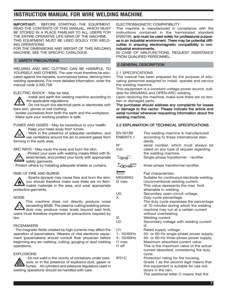 IMPORTANT: BEFORE STARTING THE EQUIPMENT, ELECTROMAGNETIC COMPATIBILITY IMPORTANT: BEFORE STARTING THE EQUIPMENT, ELECTROMAGNETIC COMPATIBILITY
