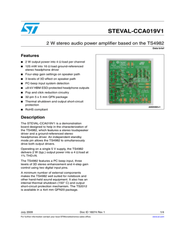 STEVAL-CCA019V1 2 W stereo audio power amplifier based on the TS4982 Features STEVAL-CCA019V1 2 W stereo audio power amplifier based on the TS4982 Features
