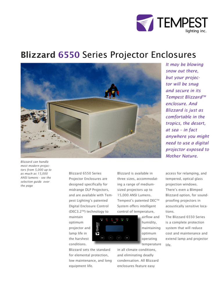 View Blizzard Enclosure Specs View Blizzard Enclosure Specs