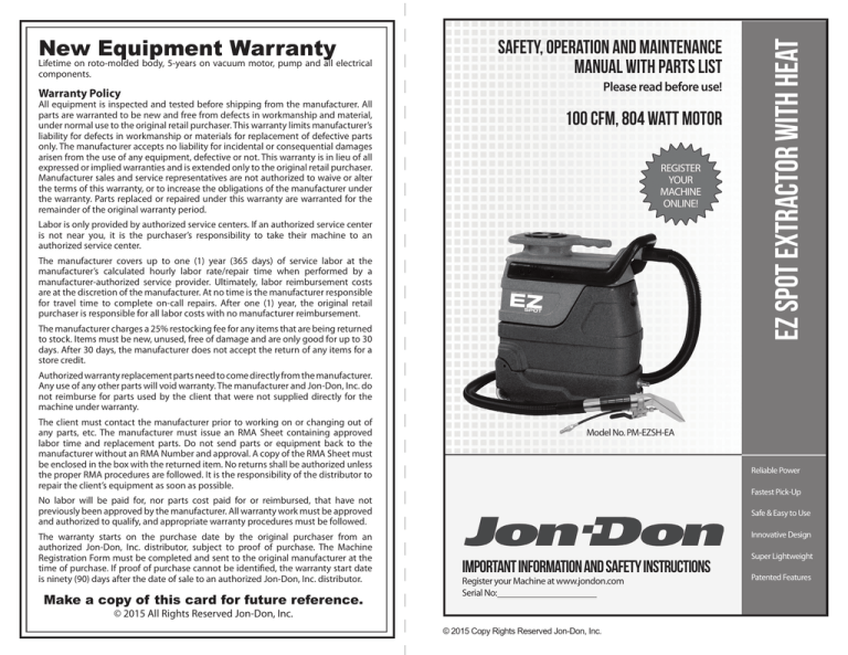 t New Equipment Warranty Safety, Operation and Maintenance Manual with Parts List t New Equipment Warranty Safety, Operation and Maintenance Manual with Parts List