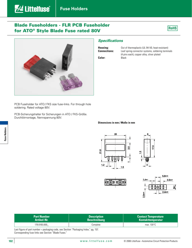 Blade Fuseholders - FLR PCB Fuseholder for ATO Fuse Holders Blade Fuseholders - FLR PCB Fuseholder for ATO Fuse Holders