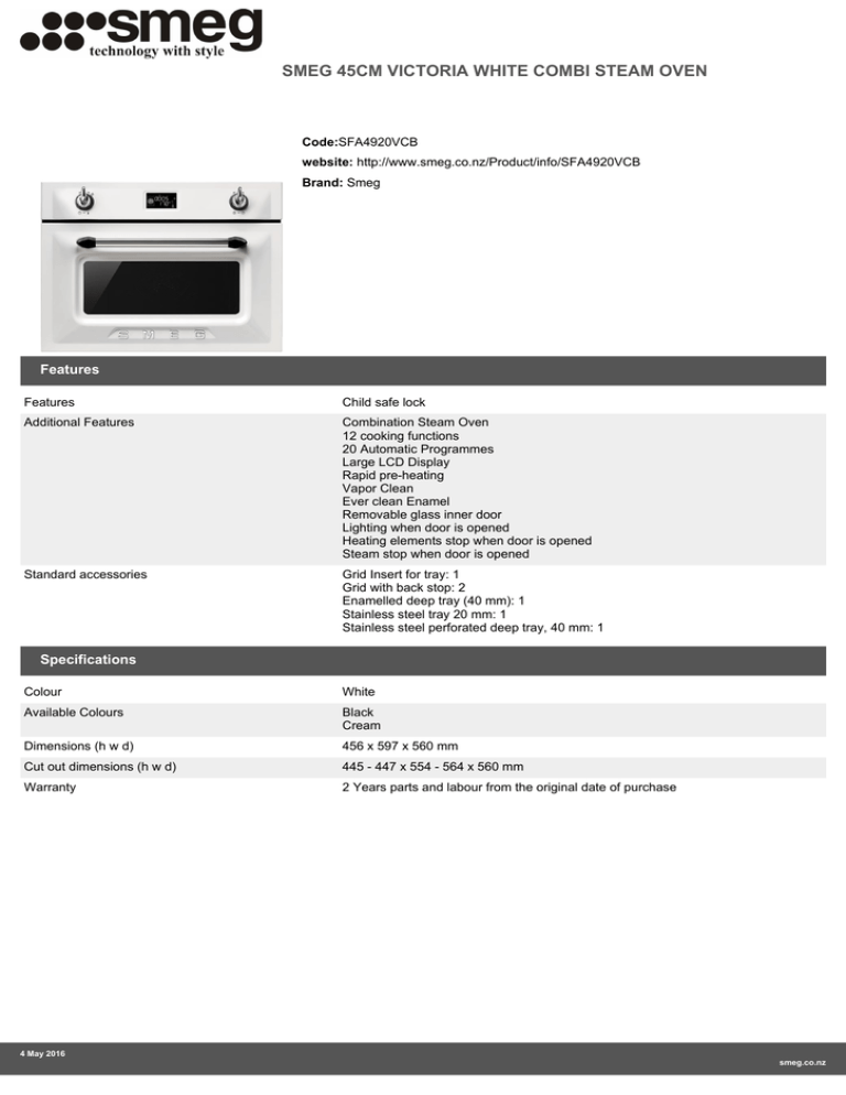 SMEG 45CM VICTORIA WHITE COMBI STEAM OVEN Features SMEG 45CM VICTORIA WHITE COMBI STEAM OVEN Features