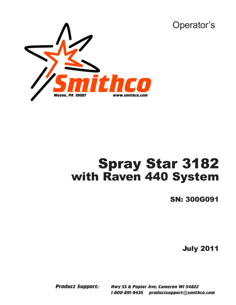 Spray Star 3182 Operator s sn 300G091 Current Spray Star 3182 Operator s sn 300G091 Current