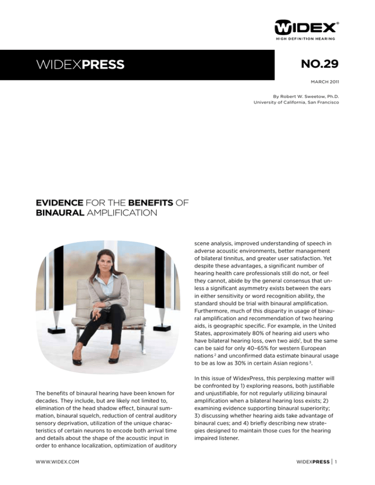 Widexpress 29: Evidence for the Benefits of Binaural Amplification Widexpress 29: Evidence for the Benefits of Binaural Amplification
