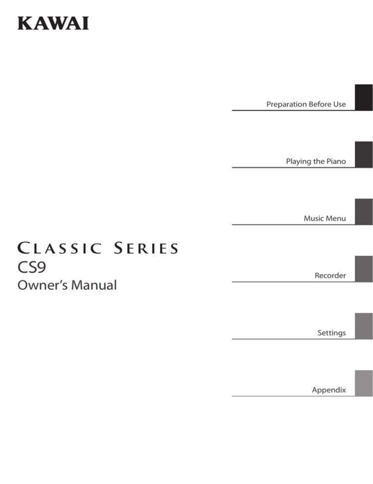 Kawai CS8, ES520, CA59, CA79, CS9, MP7, CA49, ES7, CA99, CS11 Owner's manual Kawai CS8, ES520, CA59, CA79, CS9, MP7, CA49, ES7, CA99, CS11 Owner's manual