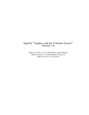OpenGL Graphics with the X Windowing System OpenGL Graphics with the X Windowing System