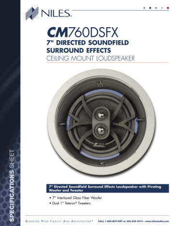 Niles CM760DSFX surround 2 way in-ceiling loudspeaker brochure (2.50MB jpg). Niles CM760DSFX surround 2 way in-ceiling loudspeaker brochure (2.50MB jpg).