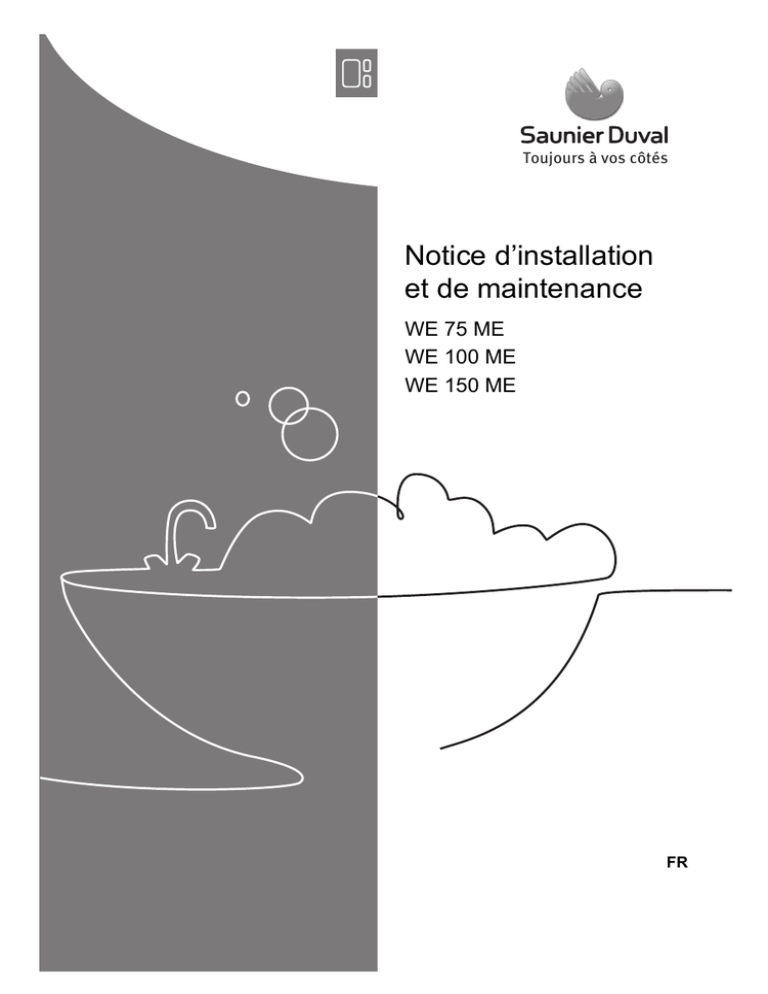 saunier-duval-we-75-100-150-me-notice-installation-et-maintenance-0020184008-00-19052014 saunier-duval-we-75-100-150-me-notice-installation-et-maintenance-0020184008-00-19052014