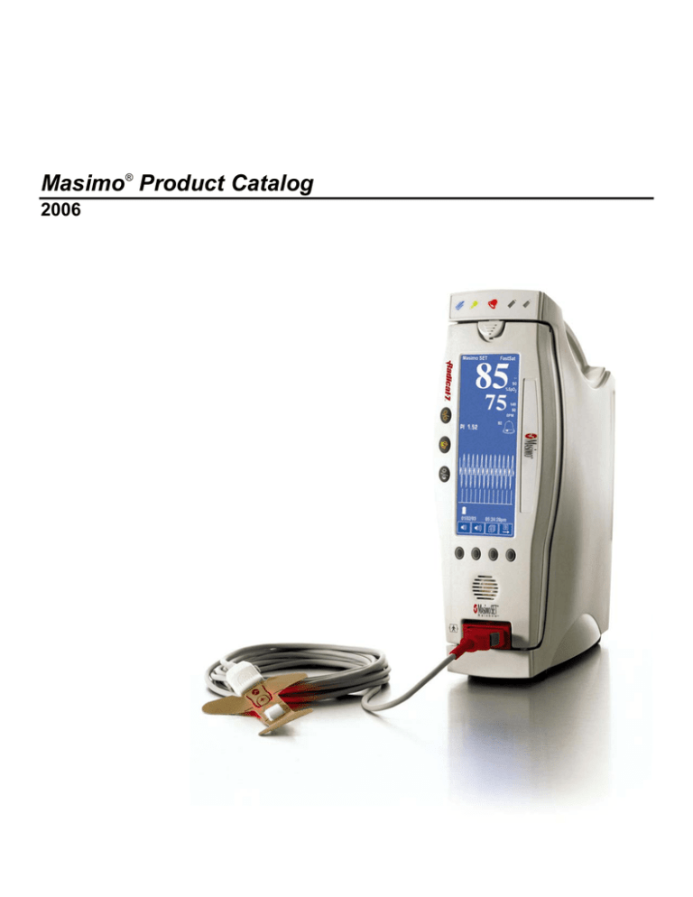 Masimo Product Catalog 2006 Masimo Product Catalog 2006