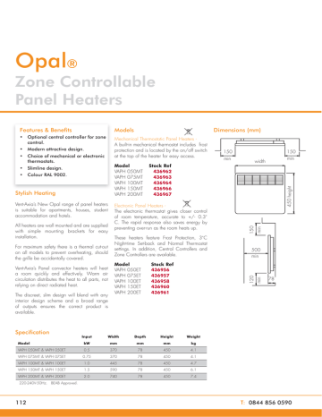 Opal Zone Controllable Panel Heaters ® Opal Zone Controllable Panel Heaters ®
