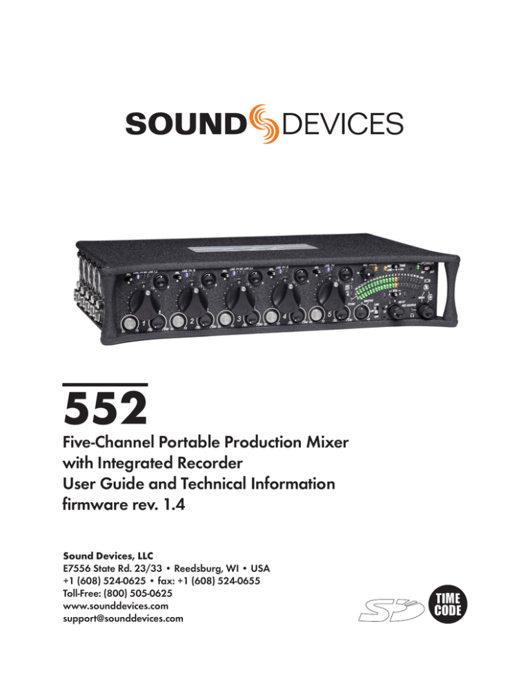 Sound Devices 552 Five-Channel Portable Mixer user manual rev 1.4 Sound Devices 552 Five-Channel Portable Mixer user manual rev 1.4