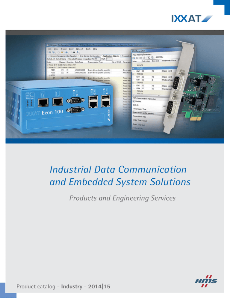 Industrial Data Communication and Embedded System Solutions Products and Engineering Services Industry Industrial Data Communication and Embedded System Solutions Products and Engineering Services Industry