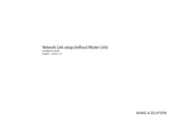 Installation guide Network Link setup (without ML) Installation guide Network Link setup (without ML)