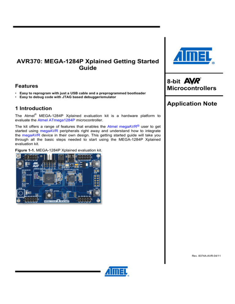 MEGA-1284P Xplained Getting Started Guide MEGA-1284P Xplained Getting Started Guide