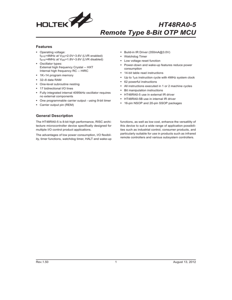 Download datasheet for HT48RA0-5 by Holtek Semiconductor Download datasheet for HT48RA0-5 by Holtek Semiconductor