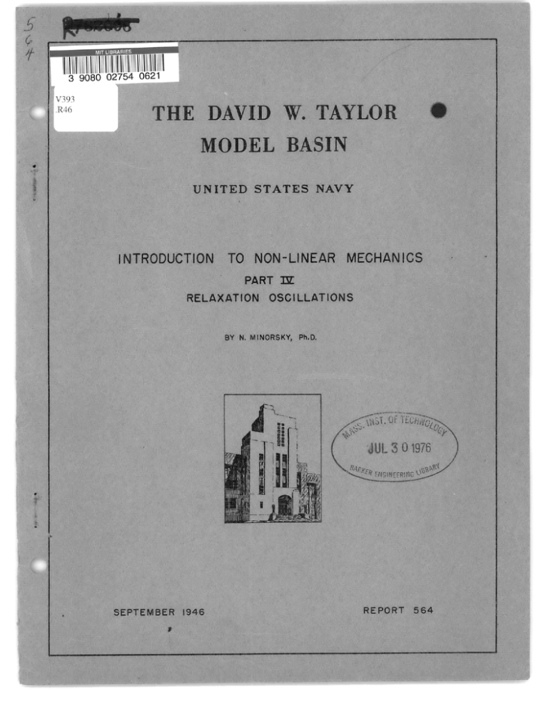 Minorsky - Introduction to Non-Linear Mechanics - Part IV - Relaxation Oscillations - 1946.pdf Minorsky - Introduction to Non-Linear Mechanics - Part IV - Relaxation Oscillations - 1946.pdf