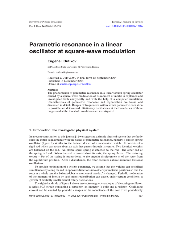 Butikov - Parametric resonance in a linear oscillator at square-wave modulation - 2005.pdf Butikov - Parametric resonance in a linear oscillator at square-wave modulation - 2005.pdf