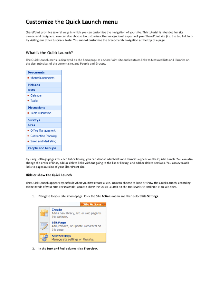 Customize the Quick Launch menu Customize the Quick Launch menu