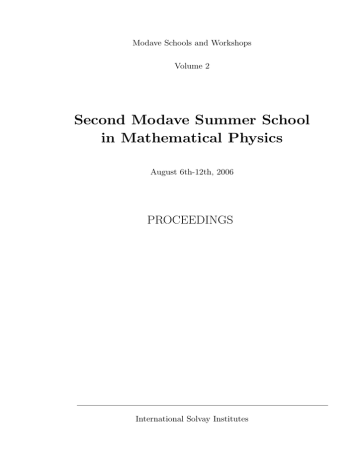 Second Modave Summer School in Mathematical Physics PROCEEDINGS Modave Schools and Workshops Second Modave Summer School in Mathematical Physics PROCEEDINGS Modave Schools and Workshops