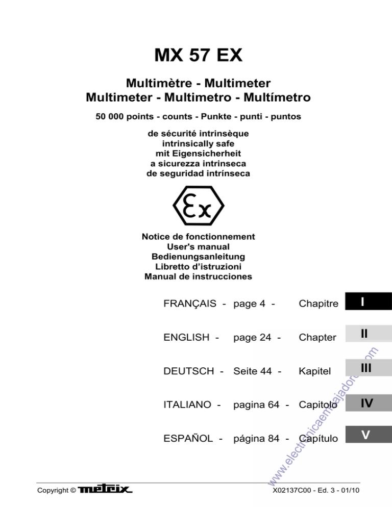 MX 57 EX Multimètre - Multimeter Multimeter - Multimetro - Multímetro MX 57 EX Multimètre - Multimeter Multimeter - Multimetro - Multímetro