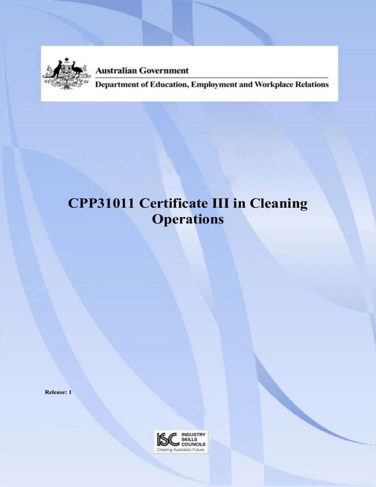 CPP31011 Certificate III in Cleaning Operations CPP31011 Certificate III in Cleaning Operations