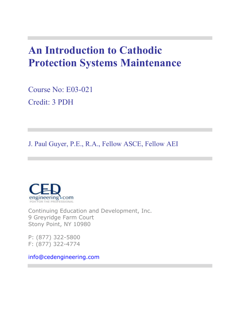 An Introduction to Cathodic Protection Systems An Introduction to Cathodic Protection Systems