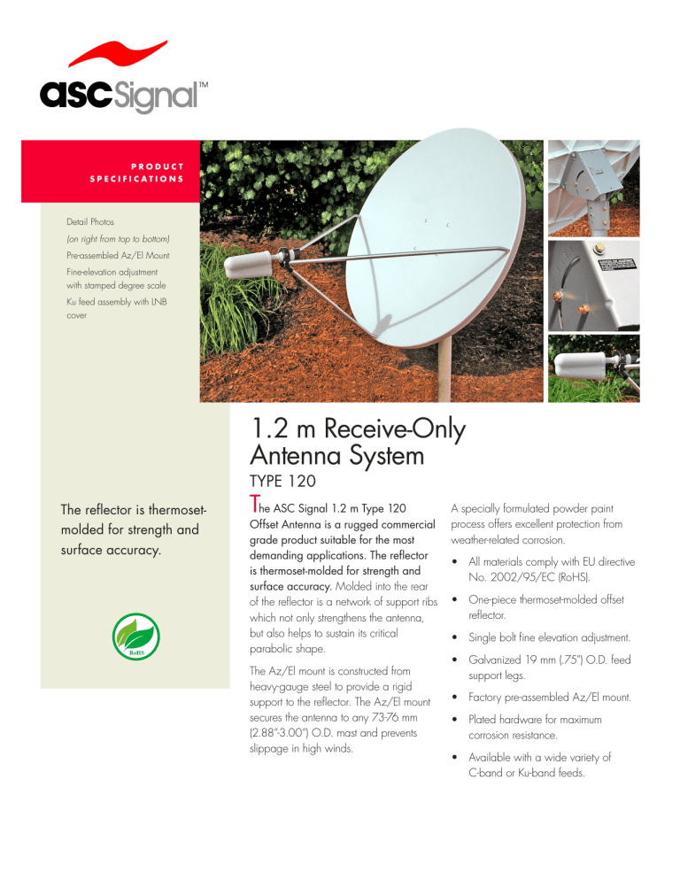 1.2 m Receive-Only Antenna System 1.2 m Receive-Only Antenna System