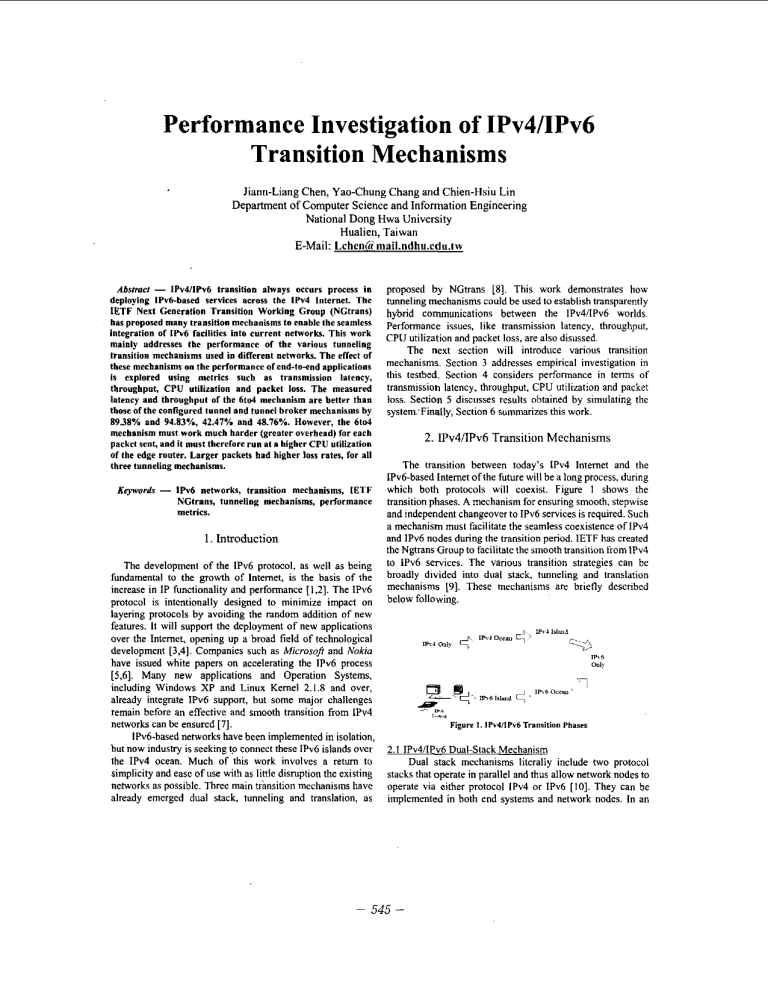 Performance Investigation of IPv4/IPv6 Transition Mechanisms Performance Investigation of IPv4/IPv6 Transition Mechanisms