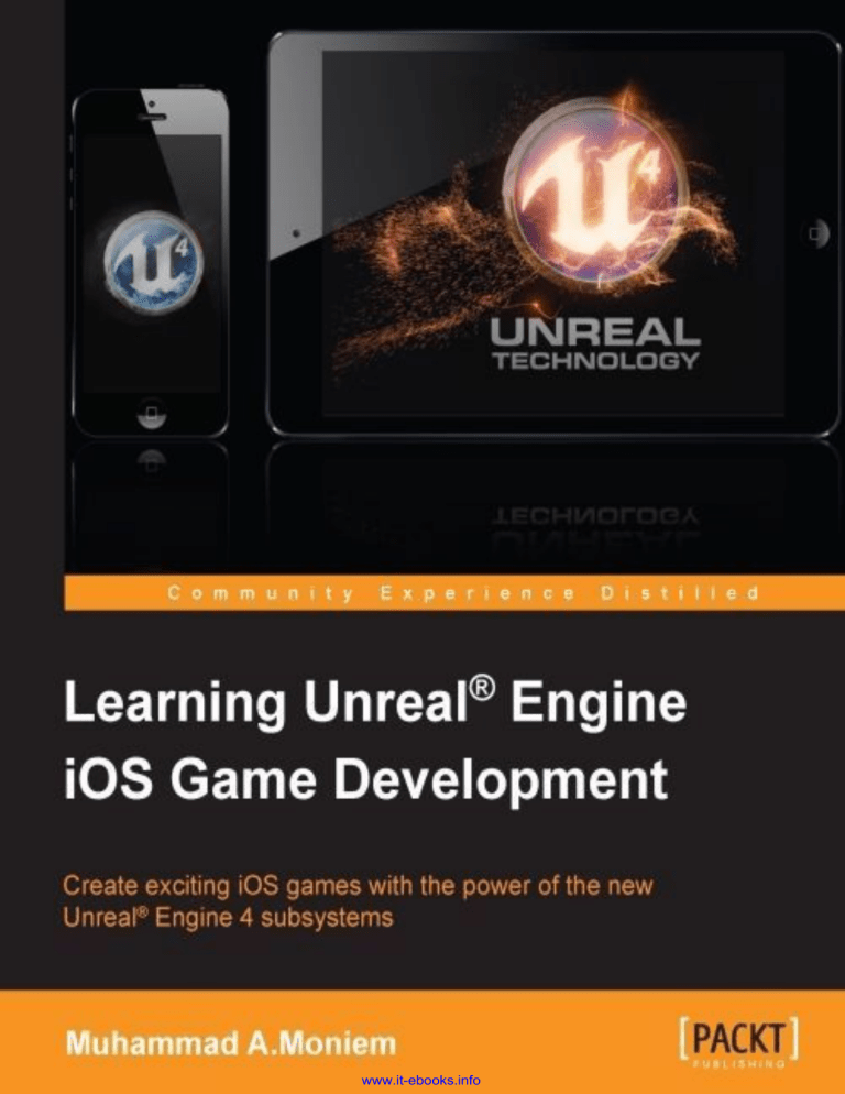 Learning Unreal® Engine iOS Game Development Learning Unreal® Engine iOS Game Development