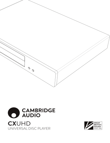 Cambridge Audio CXUHD Manual Cambridge Audio CXUHD Manual