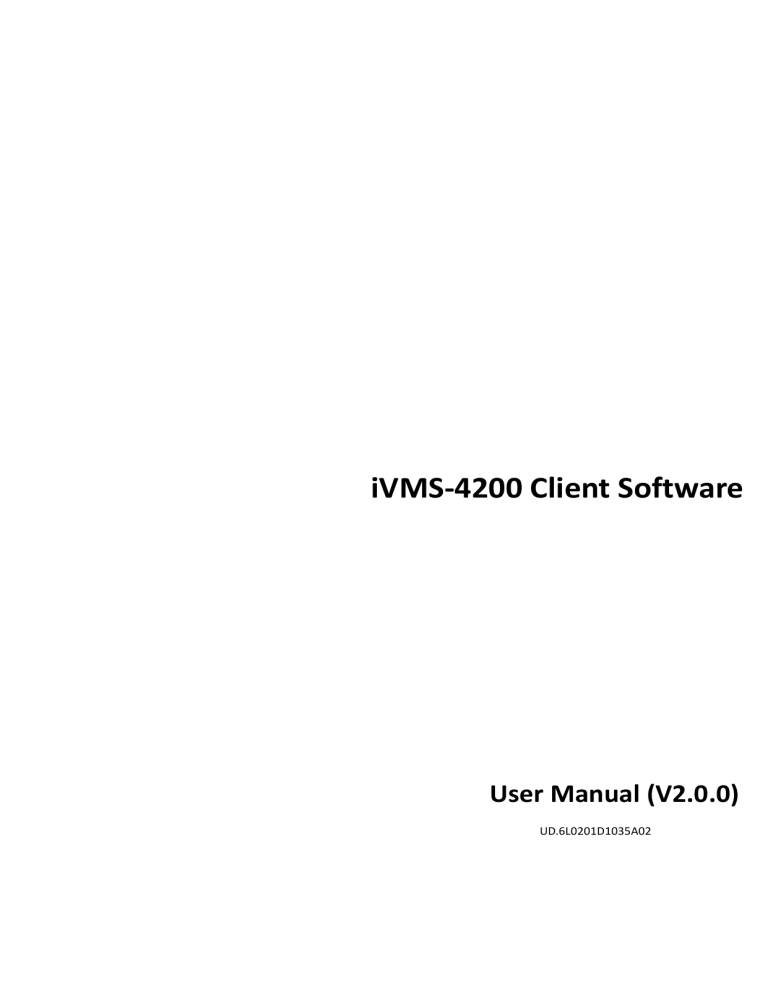 iVMS-4200 Client Software iVMS-4200 Client Software