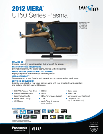 2012 VIERA® UT50 Series Plasma 2012 VIERA® UT50 Series Plasma