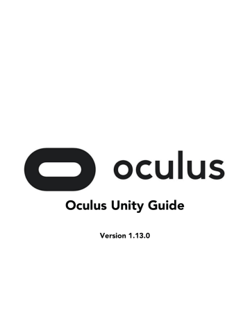 Oculus Unity Guide Oculus Unity Guide