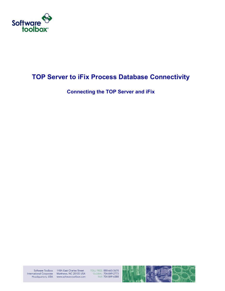 TOP Server to iFix Process Database Connectivity TOP Server to iFix Process Database Connectivity