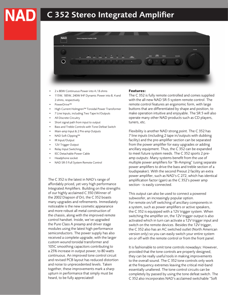 C 352 Stereo Integrated Amplifier C 352 Stereo Integrated Amplifier