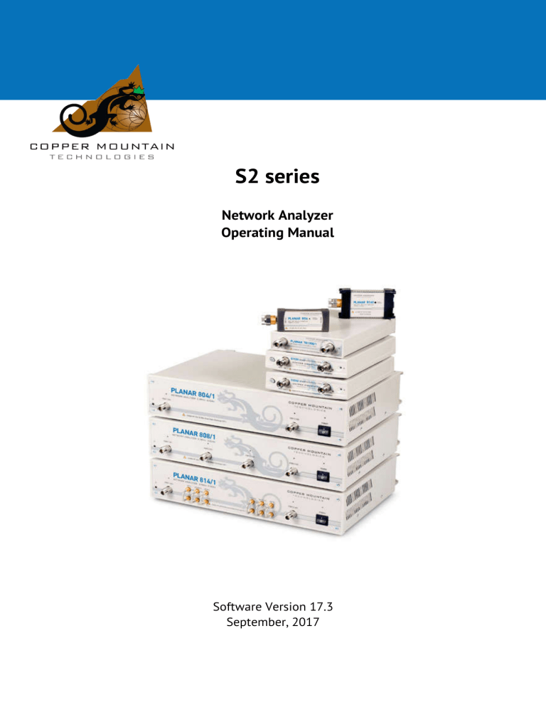 S2 Operating Manual - Copper Mountain Technologies S2 Operating Manual - Copper Mountain Technologies