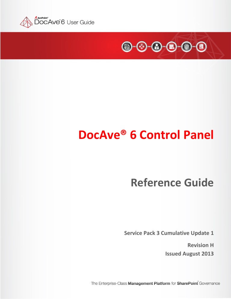 DocAve 6 Service Pack 3 Cumulative Update 1 Control Panel DocAve 6 Service Pack 3 Cumulative Update 1 Control Panel