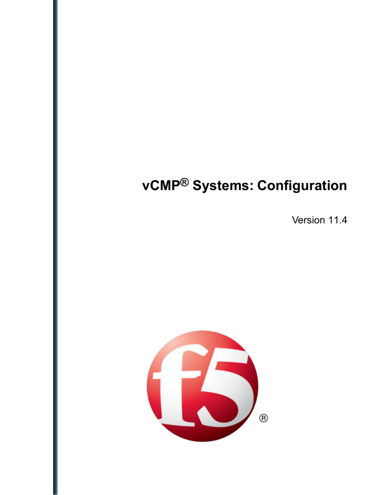 vCMP® Systems: Configuration - AskF5 vCMP® Systems: Configuration - AskF5